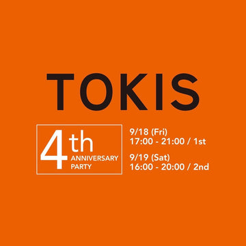 【 4th ANNIVERSARY PARTY 】9.18(fri) - 9.19(sat)