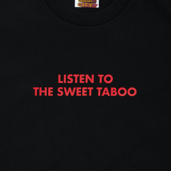 【 CITY COUNTRY CITY 】COTTON T-SHIRT - LISTEN TO THE SWEET TABOO - / Black